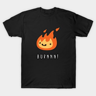 Burn! T-Shirt